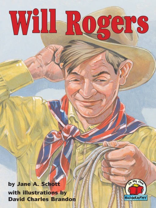 Title details for Will Rogers by Jane A. Schott - Wait list